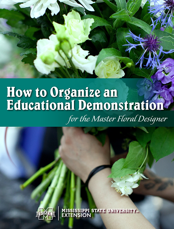 Cover of MSU Extension Publication 4072, titled How to Organize an Educational Demonstration for the Master Floral Designer, featuring a photo of a person holding a floral bouquet.